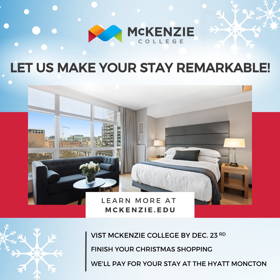 From now until December 23rd, if you are from out of town and want to visit our college, we will pay for one night stay at Hyatt Place Moncton / Downtown!

Visit mckenzie.edu/holiday-opport… for more details about how to qualify for this amazing opportunity!