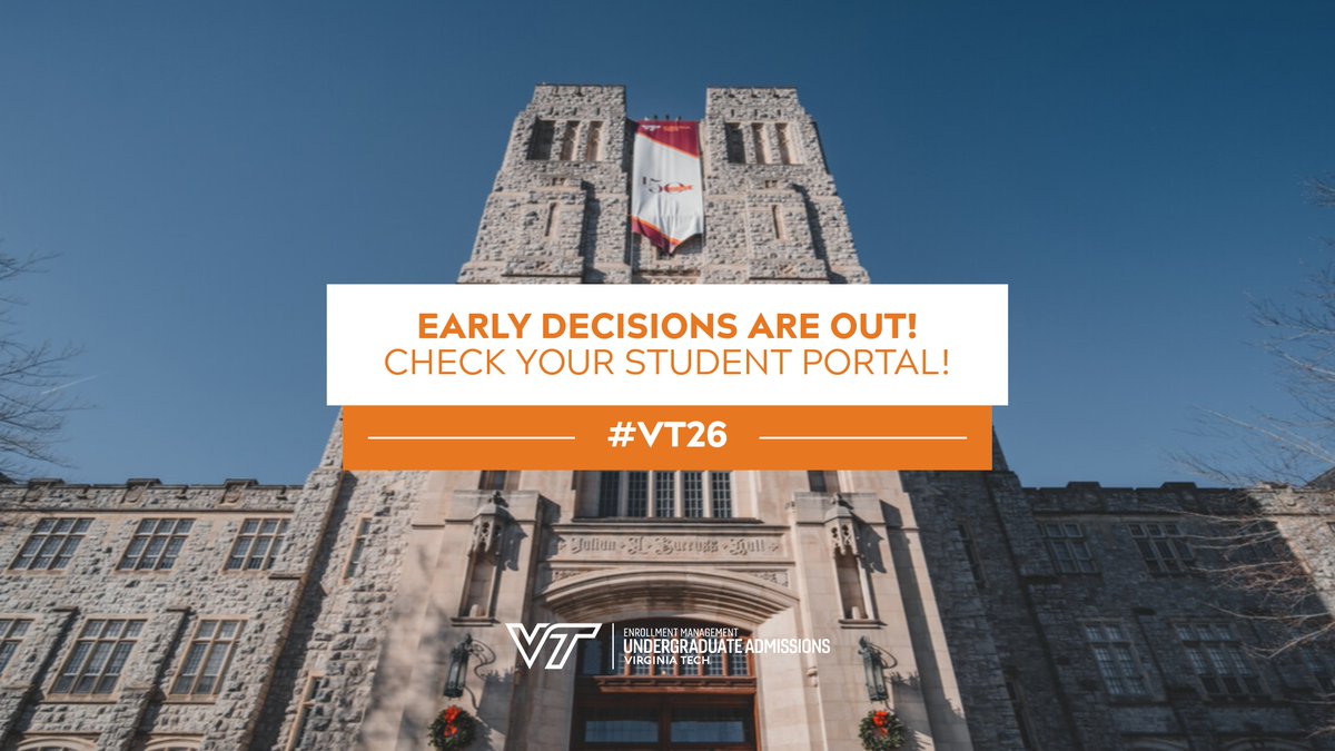 Early Decision applicants -- your admissions status is live NOW in your portals!

<a href="/virginia_tech/">Virginia Tech</a> 

#VT26 #VirginiaTech