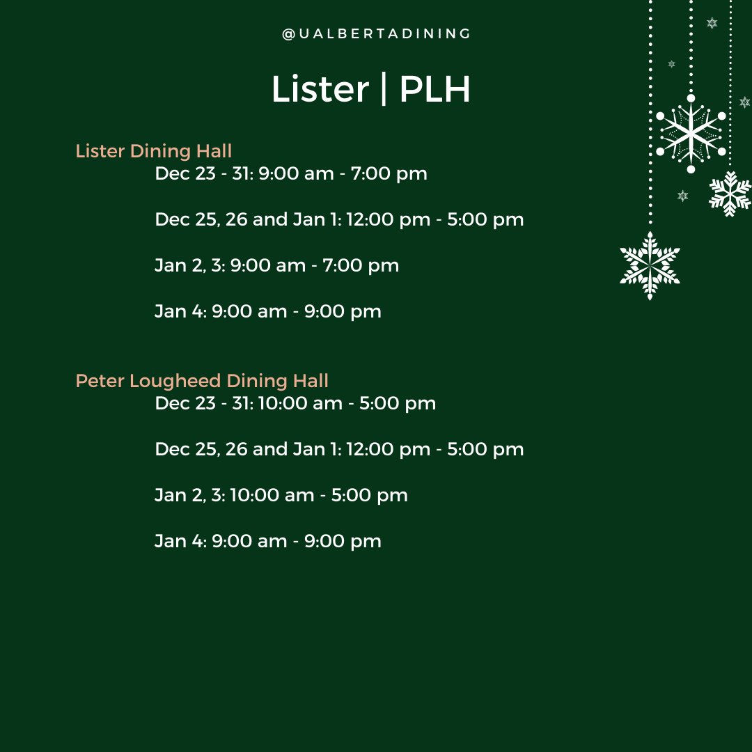 UAlbertaDining's tweet photo. The Holidays are near! 🎄

Here are our hours of operation for December - January. #UAlberta #UAlbertaDining https://t.co/hEwYi6hrli