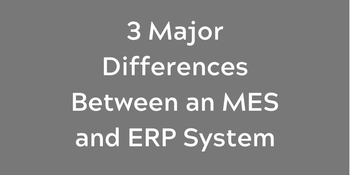 PyramidMES's tweet photo. It's true, MES are different than ERP systems, and here's how! https://t.co/XdBN6hUy4F https://t.co/iobLoEpn1U