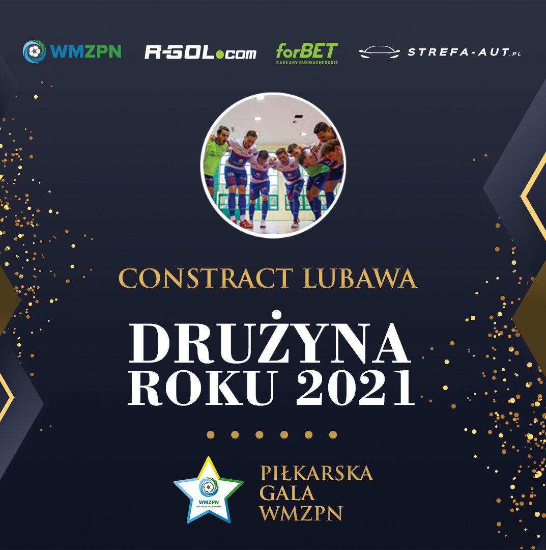 wmzpn's tweet photo. ⚽🏆🎥 Drużyna Roku. W tej kategorii wygrywa Constract Lubawa. Wicemistrz Polski w Futsalu.
#StrefaAut @iforbetpl @R_GOLfootball
#PiłkarskaGalaWMZPN https://t.co/zGumwyWq5K