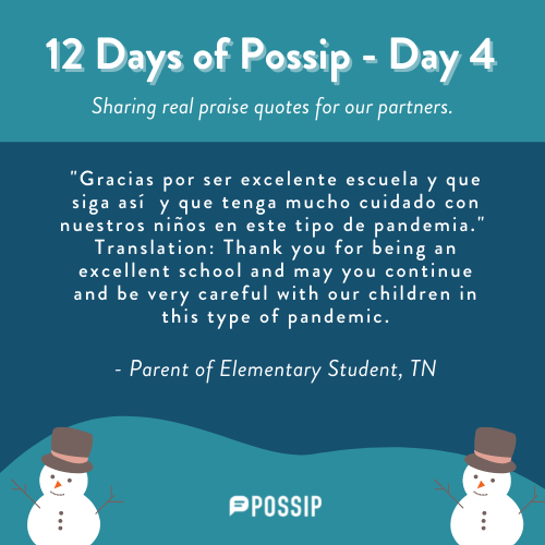 PossipIt's tweet photo. Day 4 of 12 Days of Possip celebrating Possip partners is a quote from the parent of an elementary schooler in TN! 🎉 #12DaysofPossip #edtech #parentpraise https://t.co/qC6bd0iiOG