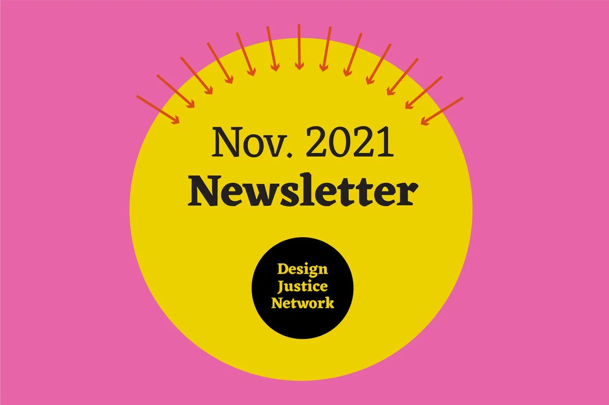 design__justice's tweet photo. The #DesignJustice newsletter is available - in your inbox & online! Check it out: https://t.co/DGD8xsHzY3
#DesignJusticeNetwork #FallCare #DJNmembers #Care #Justice #Nourish #CommunityCare #Liberation #Healing #Design https://t.co/rKdUY9pWig