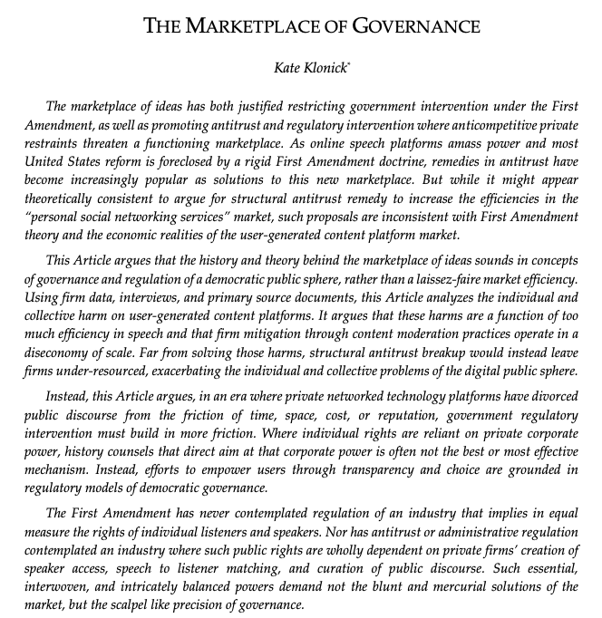 I have a new paper

It examines how individual &amp; collective harms are mitigated in content moderation by platforms; how calls for antitrust break-up will likely make those harms worse; &amp; how to regulate within the 1A to make them better 

It's called The Marketplace of Governance