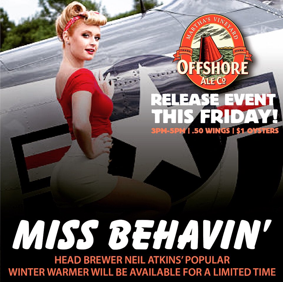 Today - Friday Dec 10 Come down to Offshore to help us celebrate the release of our seasonal winter warmer Miss Behavin’  We’re having $1 oysters and $.50 wings from 3-5pm! (dine in only) #oakbluffs #marthasvineyard #brewpub #beerspecial #oysters #chickenwings