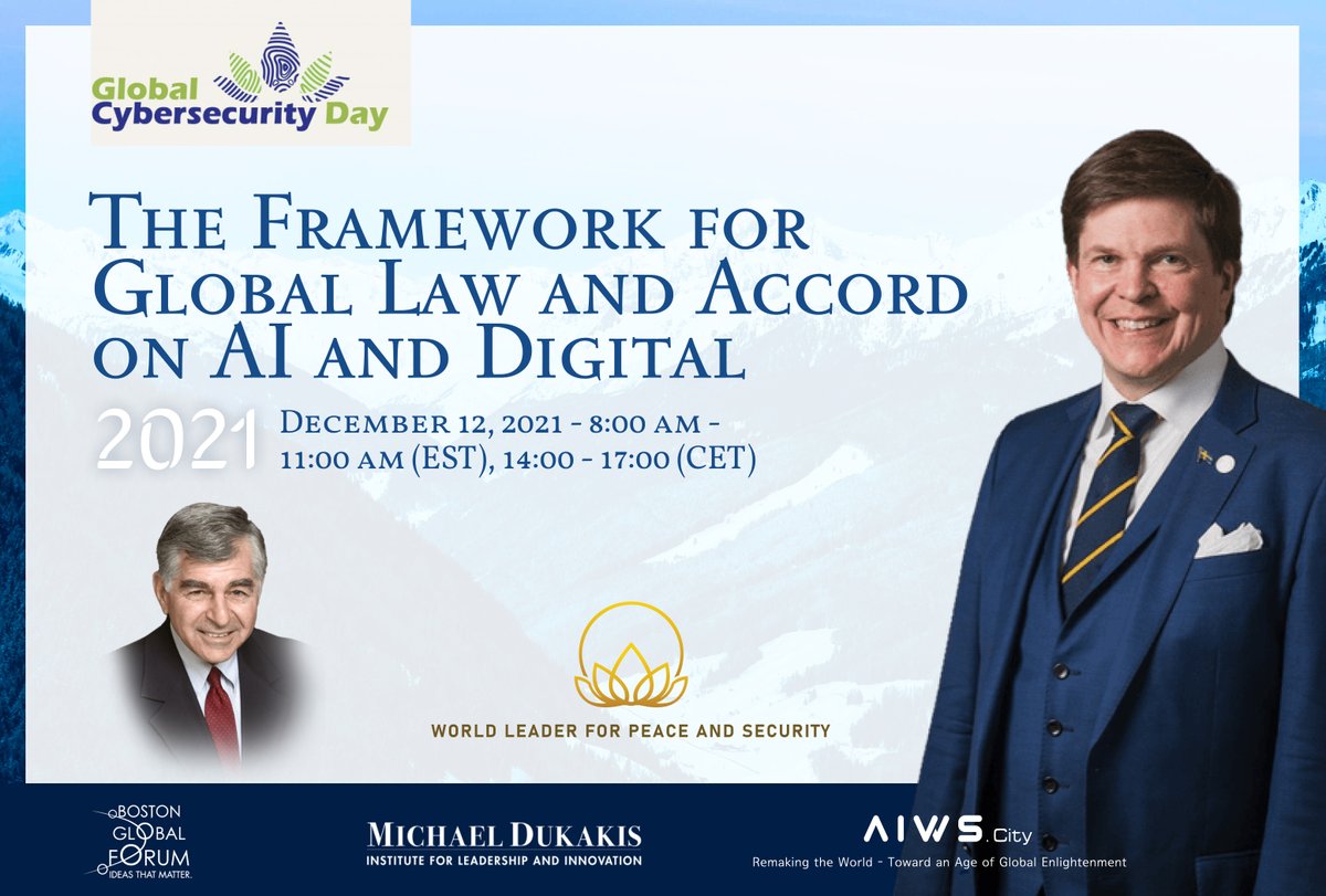 December 12, 2021:
- Honoring Speaker of the Riksdag Andreas Norlén - World Leader for Peace and Security
- Framework for Global Law and Accord on AI and - Digital (GLAI) 
- Declaration of Action for GLAI
Speakers:
- Andreas Norlén, Shinzo Abe, Cam Kerry
bostonglobalforum.org/news-and-event…