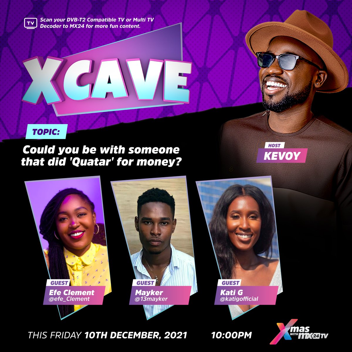 mx24gh's tweet photo. Are you willing to be with someone who will do the unthinkable for money? Tonight on #Xcave, @kevoyB  and his guests will get talking on this controversial matter. Don't miss it. 

#mx24gh #funfearlessfactual #xcave #relationship https://t.co/Usp1cfNsEy