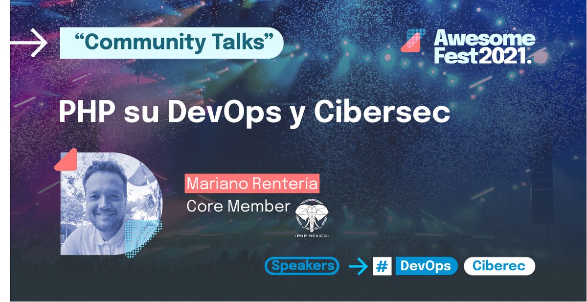 phpmx's tweet photo. 🎉Este año el #AwesomeFest vuelve con todo, y más! No te quedes fuera de la mayor fiesta de talento Tech latino. Inscríbete gratis en: https://t.co/dXeKnW675e🗓️ 14, 15 y 16 de diciembre Organiza: @getonbrd #AwesomeFest2021 #AWF2021 
No te pierdas la charla de @marianorenteria 👇 https://t.co/DlEOWBzVQT