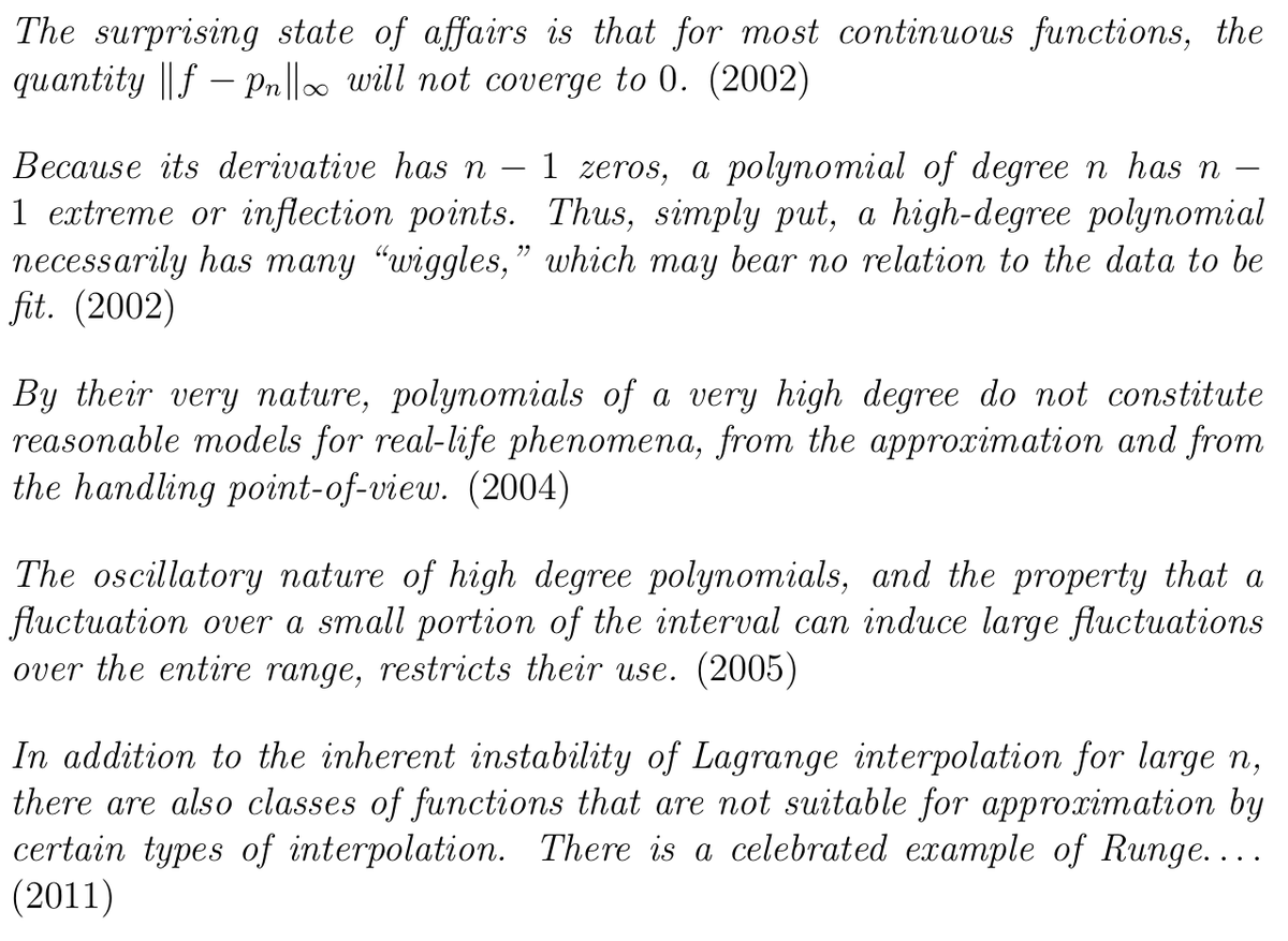 ewintang's tweet photo. Enjoyed this collection of quotes from textbooks showing polynomial interpolation's decades-long bad reputation in numerical analysis.

"A great deal of confusion underlies remarks like these. Some of them are literally correct, but they are all misleading."―Trefethen, ATAP Ch.14 https://t.co/nnPSiRwBk2