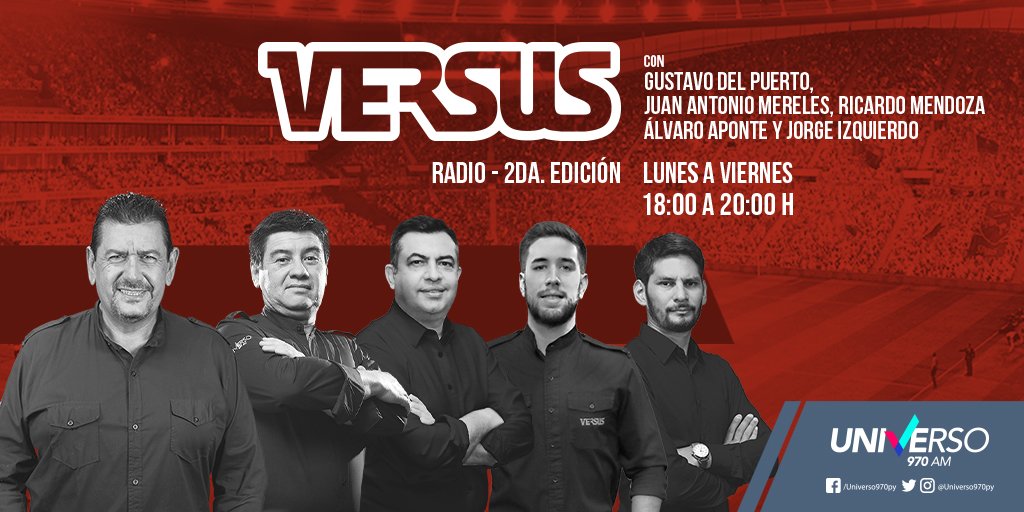 SomosVsSports's tweet photo. 🔴 #Al_Aire
Ya comienza #VersusRadio (2da edición) con todas las informaciones deportivas.
Conducen:
🎙 @gusdelpuerto
🎙 @jamcmereles
🎙 @ricardof73
🎙 @izquierdo010
🎙 @alvaroapontec
📻 Por @Universo970py
⏰ De 18 a 20hs
📲 (0984) 970-970 https://t.co/GgiG38nYCz