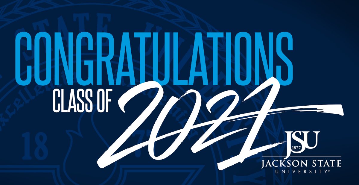 JacksonStateU's tweet photo. Congratulations, graduates! #JSUGrad21 #Classof2021 https://t.co/UJUJrxWFF5