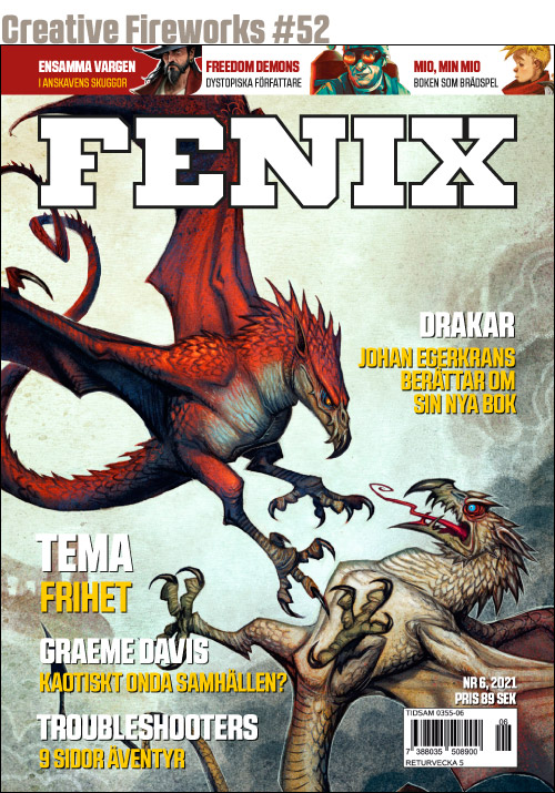 askfageln's tweet photo. Fenix Swedish subscribers now has #6 themed FREEDOM. News, reviews, interviews, scenarios and gaming material. Johan Egerkrans’ Drakar (Dragons), CY_Borg, A Tale of Bravery, The Troubleshooters, Luther Arkwright, Ensamma Vargen, Sagospelet Rymd, Vindsjäl, and Graeme Davis. https://t.co/jVfvnINqrb