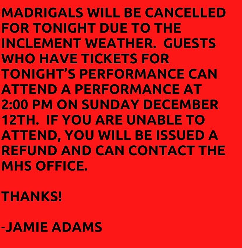 RT <a href="/MarionHSIL/">Marion High School</a>: Tonight's Madrigals is being rescheduled