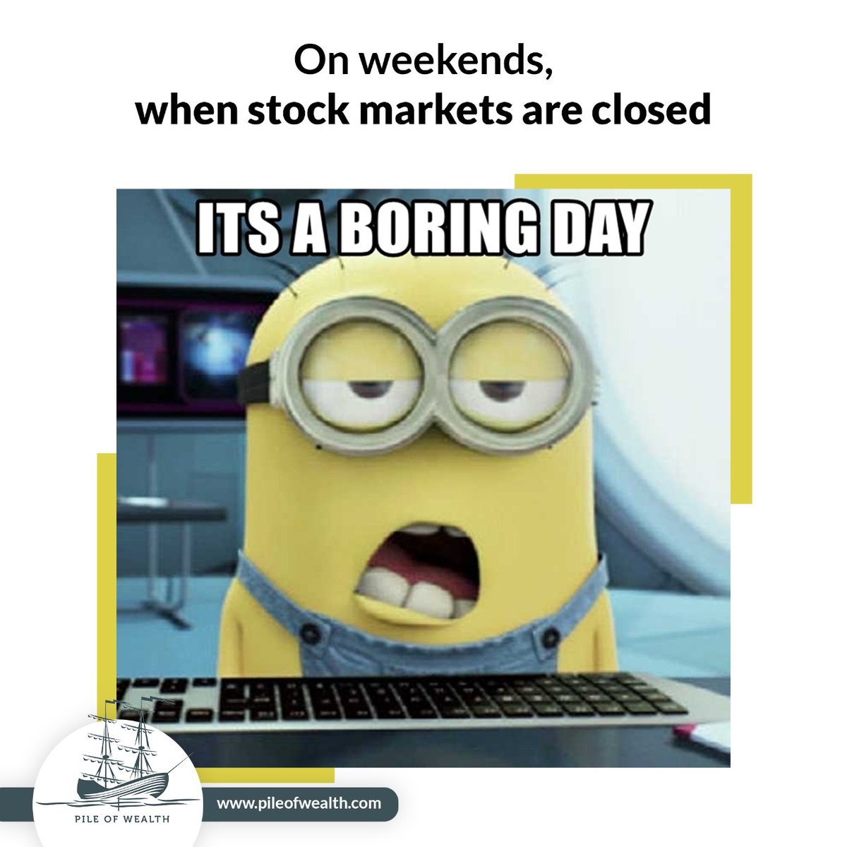 PileWealth's tweet photo. Boring Day😕
It's a Weekend
Stock Markets Are Closed

Connect With Us @PileWealth 
For More Related Stuffs

#MEMES #stockmarkets #StockMarket #StockMarketindia #weekendmood #weekend #boring #pilewealth https://t.co/GKTkiKhe8O