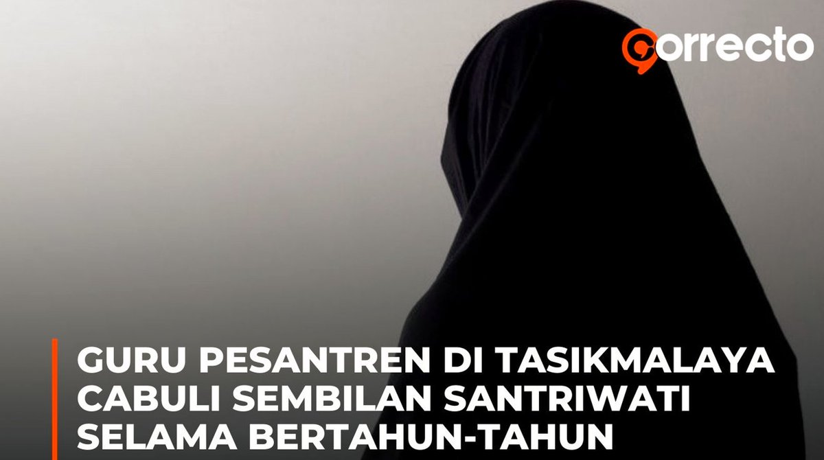 Correcto_ID's tweet photo. Ada apa dengan guru pesantren ?? 😢

#gurupesantren #gurungaji #pencabulan #tasikmalaya #correcto https://t.co/bA7cFzA6no
