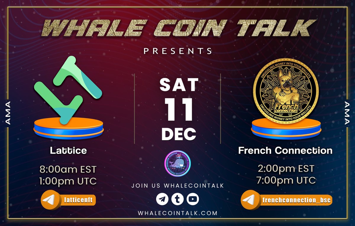 WhaleCoinTalk's tweet photo. 🚀Join us for 2 AMAs on 11.12.21🚀 

📣 1️⃣ AMA 𝒘𝒊𝒕𝒉 @Lattice_NFT
⏰ 8am EST / 1pm UTC

📣 2️⃣AMA 𝒘𝒊𝒕𝒉 @FCF_BSC
⏰ 2pm EST / 7pm  UTC

Be there! https://t.co/TknknE0LFI