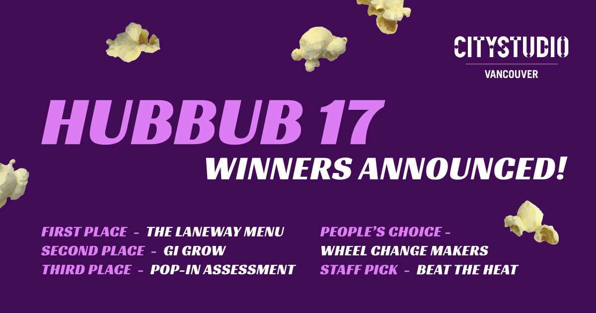 CityStudioVan's tweet image. Congratulations to project winners for #HUBBUB17! Learn more about the top projects in our latest news post, 15 Ways to Unlock Creative Innovation for Vancouver bit.ly/3IHHDdA #CivicInnovation