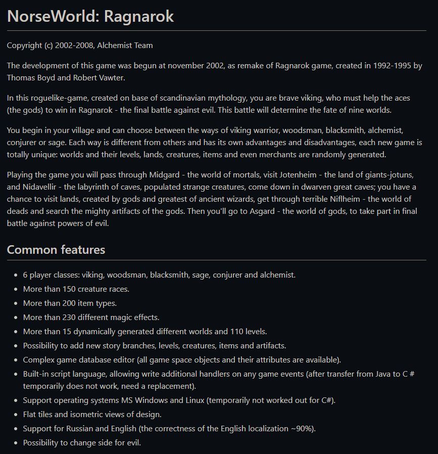 It even received a remake released in 2015 on Github for Windows PCs though you'll need Java installed for it to work it seems (it wants that pesky javaw.exe) Still, goes to show how much love some fans had for Norsehelm's ambitous roguelike. 

github.com/Serg-Norseman/…