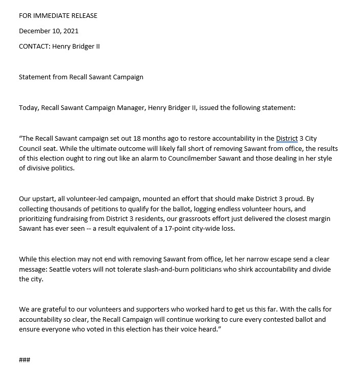 Statement from Henry Bridger, Recall Campaign Manager 
#seattlecouncil #recallkshama #recallsawant #recallsawantnow