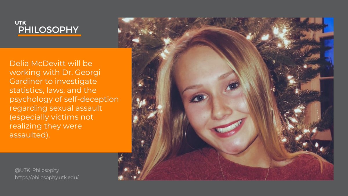 UTK_Philosophy's tweet photo. Delia McDevitt will be working with Dr. Georgi Gardiner to investigate statistics, laws, and the psychology of self-deception regarding sexual assault (especially victims not realizing they were assaulted).

#ResearchIsForEveryone #VolResearch #UTKDepartmentResearchAssistants https://t.co/mUSzNghamL