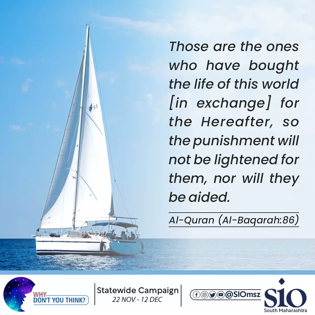 siomsz's tweet photo. Why Don't you think ⁉️
Statewide Students Campaign

"Those are the ones who have bought the life of this world [in exchange] for the Hereafter, so the punishment will not be lightened for them, nor will they be aided."
Al Quran (Al Baqarah: 86)

#whydontyouthink https://t.co/m6ecxW7afM