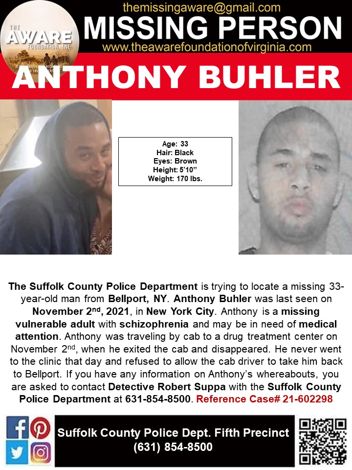 aware_the's tweet photo. ***MISSING*** The Suffolk County Police Department is trying to locate a missing 33-year-old man from Bellport, NY. Anthony Buhler was last seen on November 2nd, 2021, in New York City. Anthony is a missing vulnerable adult with schizophrenia. https://t.co/Cv24puiXQz