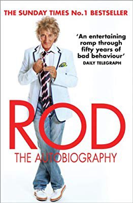 Check out this book: "Rod: The Autobiography" by Rod Stewart amzn.eu/9lKg3jb