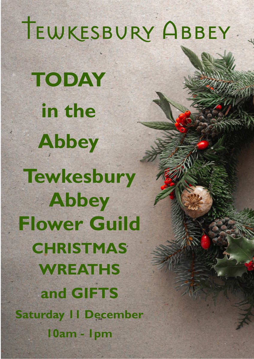 TewkesAbbey's tweet photo. TODAY in Tewkesbury Abbey
The Abbey Flower Guild will be selling Christmas Wreaths and Gifts.
10am - 1pm https://t.co/1JBTJBt2iy