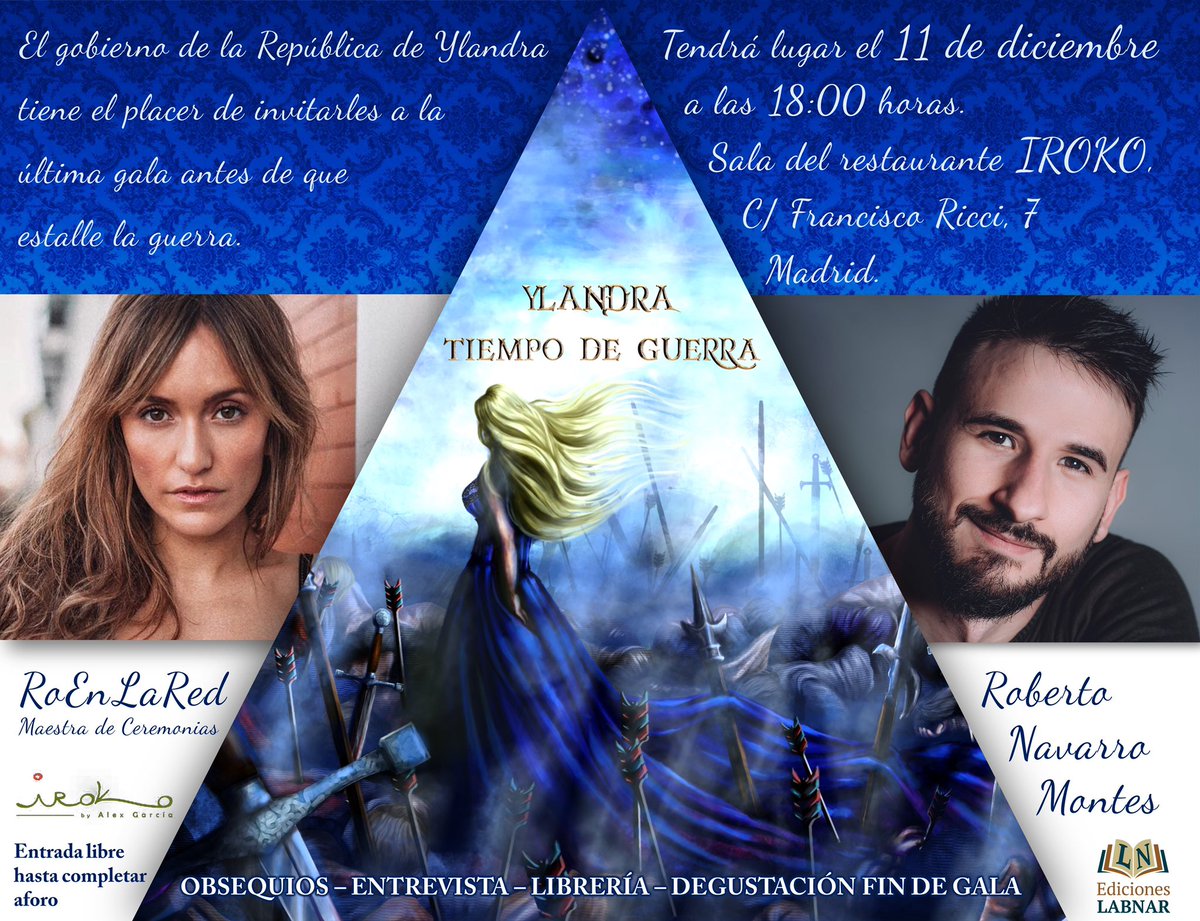 EdicionesLabnar's tweet photo. Esta tarde tendrá lugar el evento presentación de #Ylandra #TiempoDeGuerra, junto a su autor @Rober_Psi y la fantástica @RoEnLaRed.

✅Entrevista
✅Proyección 
✅Obsequios
✅Librería 
✅Degustación 

📍 Restaurante Iroko, Francisco Ricci 7, Madrid.
🚇Argüelles
🕰 18:00 horas https://t.co/sXhpm4dYLL