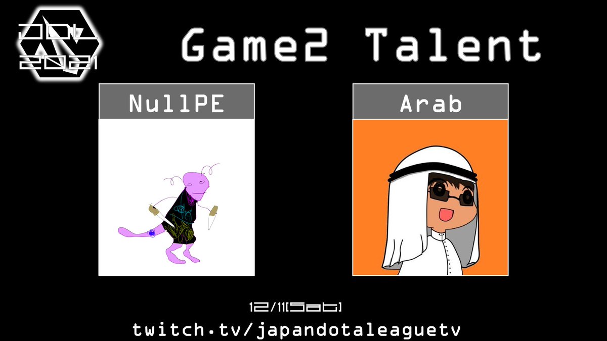jdl_dota2's tweet photo. JDL 2021 Winter
2試合目の実況はNullPE(@NULLPE_dota)さん,ゲストはArab(@Araaaaaaaaab)さんです

配信url
https://t.co/vAd0HvvDnk https://t.co/8FM2UjmQE1