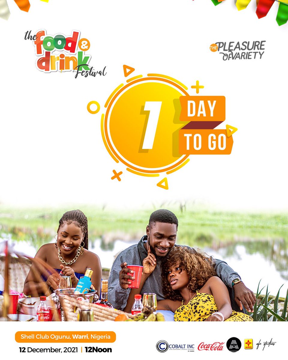 Rogueslayers_ng's tweet photo. 1 DAY TO GO 

THE FOOD AND DRINK FEST 2021
The Pleasure Of Variety.

12th December 2021 
Shell Club Ogunu, Warri Nigeria. 
12Noon.

See Flyer for Details! 
#TFDF2021 #TheFoodAndDrinkFest2021 
#Warri https://t.co/vecWQCH2he