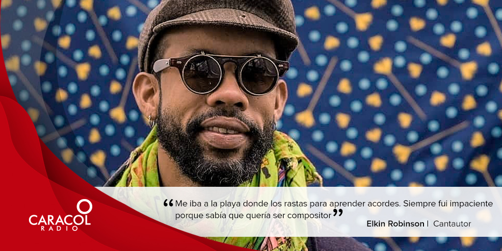 #MiBandaSonora | <a href="/ElkinRobinson/">Elkin Robinson</a>: "Me iba a la playa donde los rastas para aprender acordes. Siempre fui impaciente porque quería ser compositor".