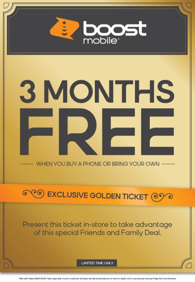 Boost_TonyP's tweet image. Golden Ticket day TODAY! Get ⚠️3 MONTHS FREE!!! ⚠️ Bring this coupon 🎫 into a @boostmobile store in #UptownNYC or the #Bronx | special Today only in December &amp;amp; Get 3 MONTHS FREE on Boost Mobile!!! We have the best deals in town! Season of Giving 2021 #BestValueInWireless