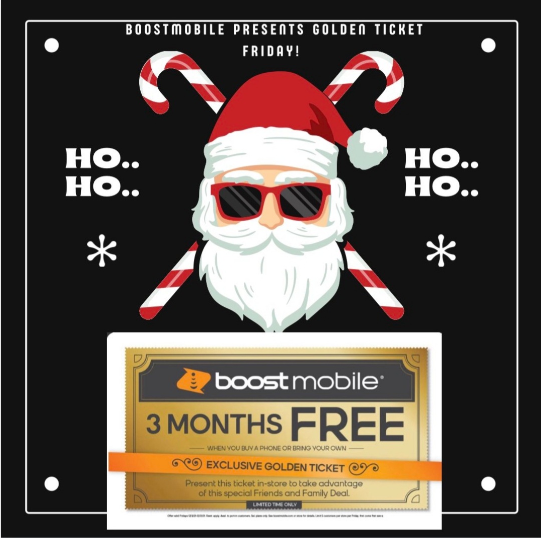 Boost_TonyP's tweet image. Golden Ticket day TODAY! Get ⚠️3 MONTHS FREE!!! ⚠️ Bring this coupon 🎫 into a @boostmobile store in #UptownNYC or the #Bronx | special Today only in December &amp;amp; Get 3 MONTHS FREE on Boost Mobile!!! We have the best deals in town! Season of Giving 2021 #BestValueInWireless