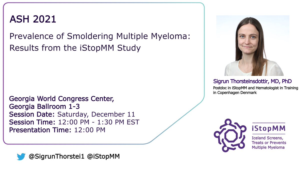 The rising star in smoldering myeloma (SMM)  <a href="/SigrunThorstei1/">Sigrun Thorsteinsdottir</a>  will present how common smoldering myeloma really is at 12 o'clock today! 
Spoiler alert: It is more common than you think...

The <a href="/iStopMM/">iStopMM</a> team is so proud of her!
<a href="/sykristinsson/">Sigurdur Kristinsson</a> <a href="/IMFmyeloma/">International Myeloma Foundation</a> <a href="/TheBindingSite/">Binding Site</a>