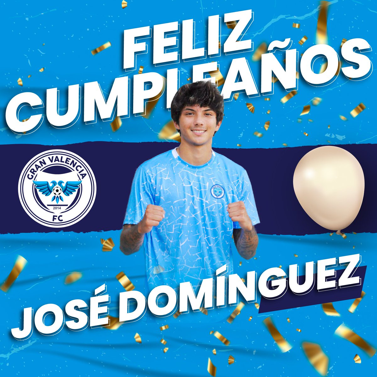 FCGranValencia's tweet photo. #CumpleañosAzul | Le deseamos un feliz cumpleaños a nuestro jugador José Domínguez 🎉💙

Que cumplas muchos más dentro de la familia azul José 💙

#SomosGranValencia https://t.co/5tlb57nKoM