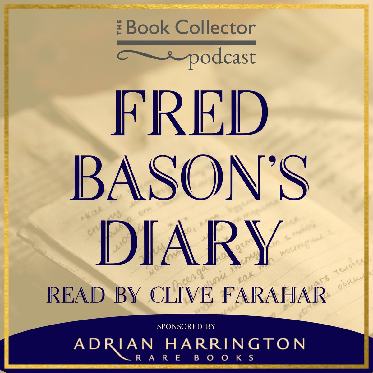 AHRareBooks's tweet photo. Fred Bason's Diary - A podcast from The Book Collector - https://t.co/d8Wgm0XGSF https://t.co/sqjGAtcF8i