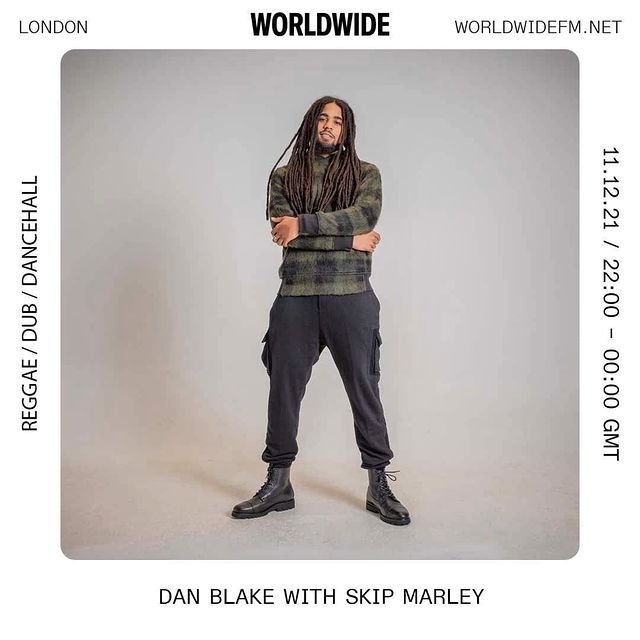 TuffGongINTL's tweet photo. Blessed weekend β€
Tune in TODAY 5pm EST / 10pm GMT on @worldwide.fm to hear Bob's talented grandson @SkipMarley interviewed by London-based Ghanaian/Jamaican @DanBlakeVoice
#skipmarley #danblake #worldwidefm #reggae #music https://t.co/AuVAJs8eTA