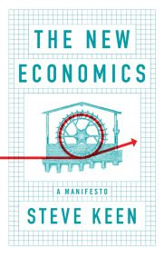 BRAVENEWEUROPE1's tweet photo. Steve Keen did it again. This Manifesto is a lucid deconstruction of fallacies in neoclassical economics

The New Economics - A Manifesto by Steve Keen @ProfSteveKeen

Reviewed by Dirk Besemer 

https://t.co/K2c2cUbeEe

#economics #MMT @politybooks https://t.co/s152bnkg42