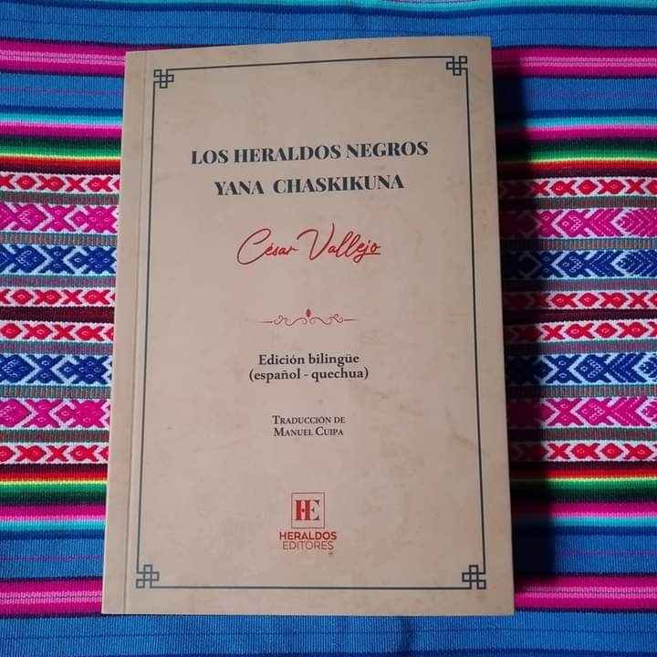 ManuelCuipa's tweet photo. #Vallejo #Quechua 📚🇵🇪
Ya salió Los heraldos negros en (traducción bilingüe). Tiene dos propósitos: revitalizar la lengua y cultura quechua y, contribuir a construir un Perú de todos(as). 

Runan kanchik, kachkanchiraqmi: nosotros los runas, también senti-pensamos nuestro país.🇵🇪 https://t.co/iMjp3MmXAQ