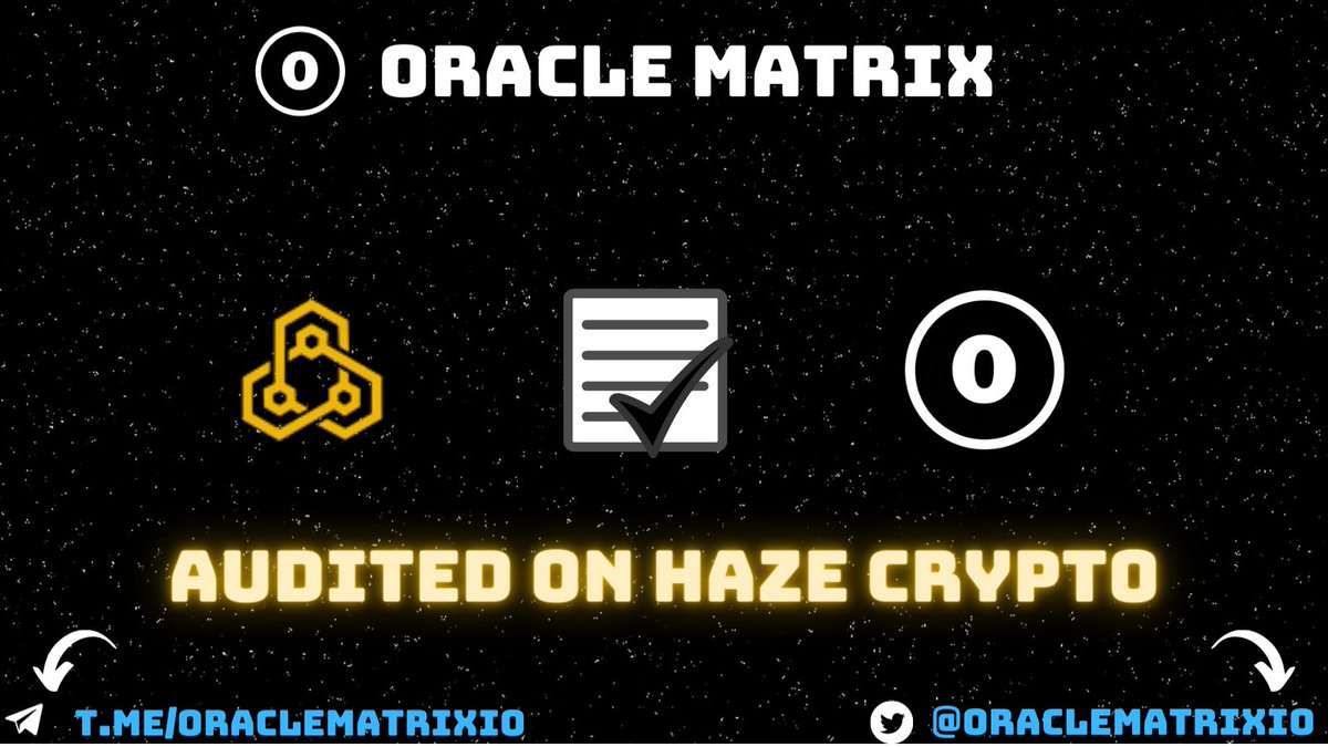 OracleMatrixIo's tweet photo. Our Contract Address has been AUDITED by Haze Crypto! ✅
This is just the beginning! More Announcement is coming next days! Stay Tuned! 👀
#Metaverse #BNB #OracleMatrix $OMT https://t.co/pXrcFIH7N9