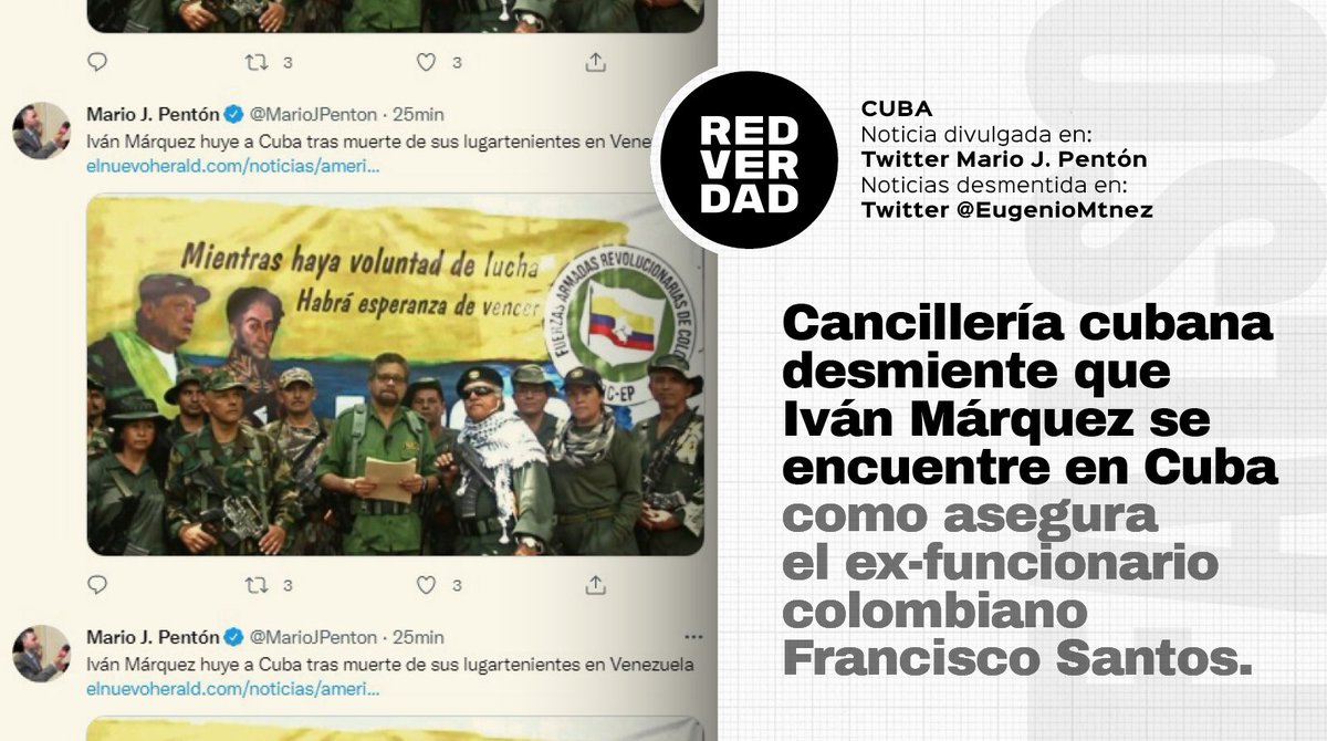 LaRedVerdad's tweet photo. .@elnuevoherald y varios medios de comunicación colombianos han difundido que Iván Márquez se encuentra en Cuba.

Es falso, según ha asegurado un alto funcionario de la Cancillería cubana.

#FakeNews https://t.co/kNquKd8R8h
