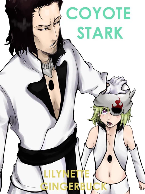 Primera Espada/ コヨーテ・スターク  リリネット・ジンジャーバック
#BLEACH 