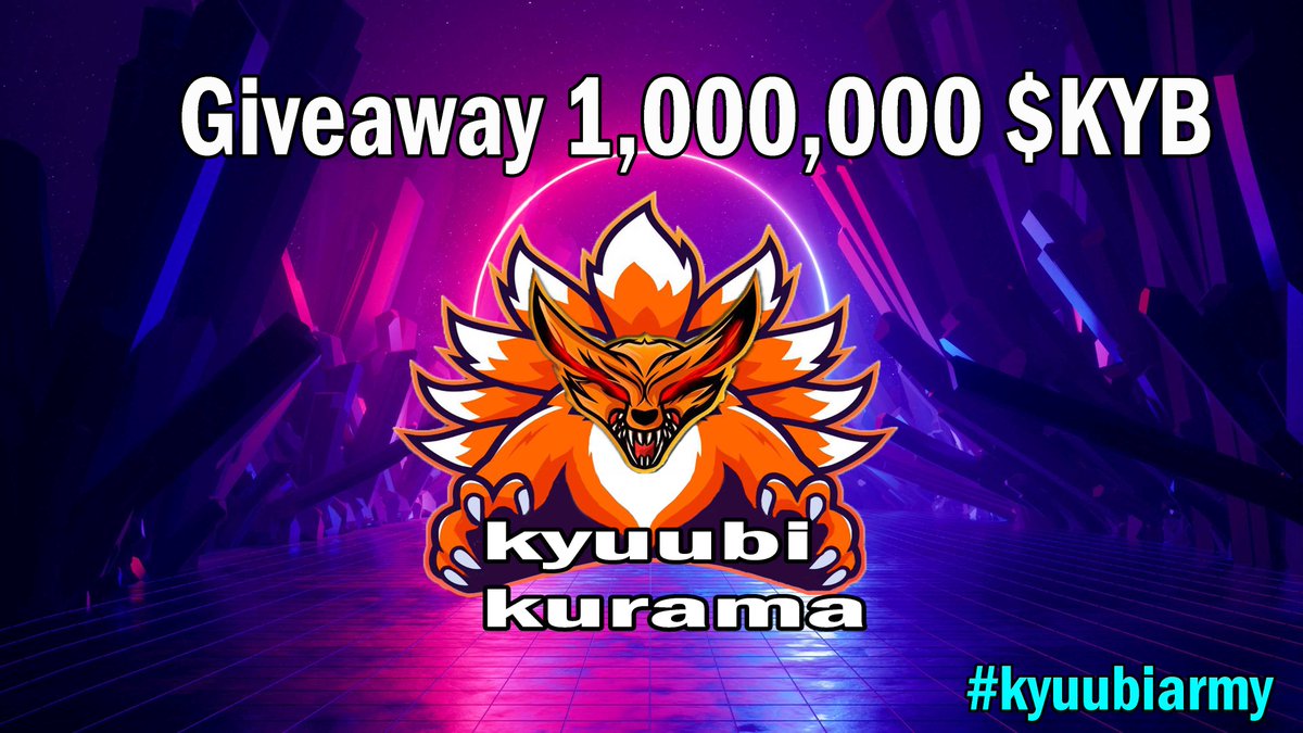 KyuubiKurama7's tweet photo. Kyuubi Kurama 🦊 free 1,000,000 $KYB #airdrops 🔥 🚀
@elonmusk @cz_binance 

🎁 Follow +Retweet +comment BSC : @KyuubiKurama7

#KYB #KRM #BTC #BNB #BSC #KYUUBI #ETH #shib #ShibArmy #doge #kurama #naruto #Boruto #NFT  #bitcoin #kyuubiarmy #kyubi #kyuubi #airdrop #crypto #burn https://t.co/PoVjKsf5rN