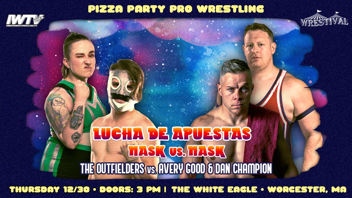 PizzaPartyPro's tweet image. BREAKING:

First confirmed on @NewSouth_PW's #WinterWarzRumble!

Lucha De Apuestas
The Outfielders vs. Avery Good &amp;amp; Dan Champion

If The Outfielders win, Avery Good will re-mask as Dasher Hatfield for the rest of his career!

If AVGPW &amp;amp; Big Dan win, Boomer Hatfield will un-mask!