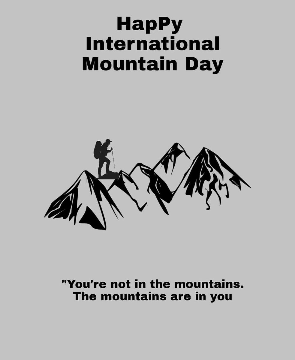 Happy International Mountain Day 🏔
•
The mountains are in my soul &amp; i must grow for them, stay connect with them, Love them &amp; Care always!!
•
Please Keep the Mountains clean and Love, Its a majestic gift from God 💫
• 
#internationalmountainday #the_mountain_boy