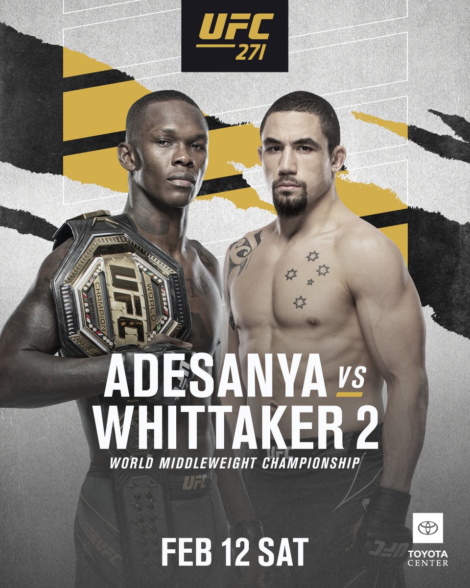 ufc's tweet photo. 𝐓𝐇𝐄 𝐑𝐄𝐌𝐀𝐓𝐂𝐇 𝐈𝐒 𝐎𝐍.

🇳🇬 @Stylebender vs 🇦🇺 @RobWhittakerMMA

[ #UFC271 | Feb 12 🔗https://t.co/ZrnO8qg7XH | @ToyotaCenter ] https://t.co/dpW4jUTVWQ