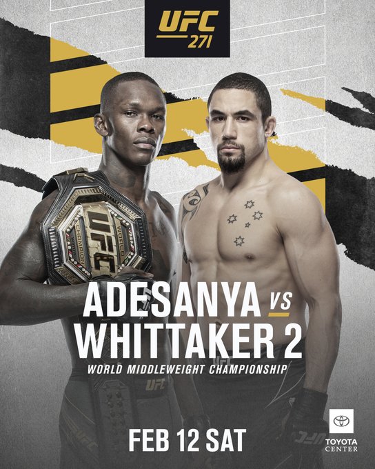 Israel Adesanya vs. Robert Whittaker 2 Official For UFC 271