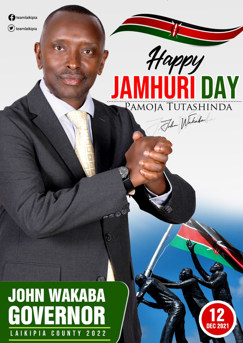 LaikipiaTeam's tweet photo. Happy Jamhuri Day to you all. Together we shall change our county and together we shall change our lives. 
God bless you all.
#NewDawn
#JohnWakabaGovLaikipia2022 https://t.co/FX26juYmKn