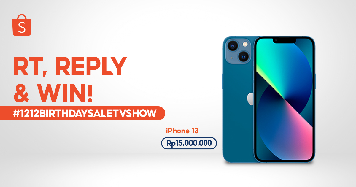 ShopeeID's tweet photo. ✨ GIVEAWAY iPhone 13 SENILAI 15 JUTA ✨

Spesial buat Sobat Shopee mimin mau GIVEAWAY iPhone 13! Caranya:

1. FOLLOW @SHOPEEID 
2. RT &amp; LIKE tweet ini 
3. REPLY 'TXT ON SHOPEE 1212' pakai #1212BirthdaySaleTVShow #ShopeeIDTXT #seMOAnontonShopee' (CUKUP 3 KALI) https://t.co/R6J3VMJ2qI